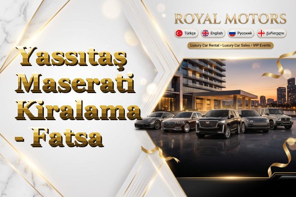 Yassıtaş Maserati Kiralama - Fatsa