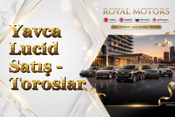 Yavca Lucid Satış - Toroslar