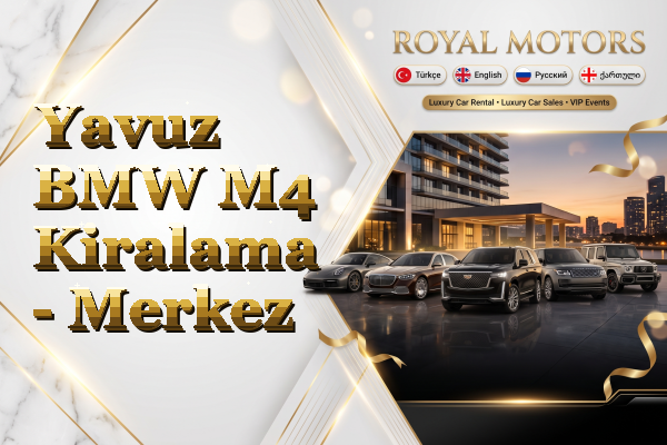 Yavuz BMW M4 Kiralama - Merkez