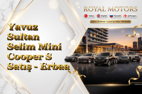 Yavuz Sultan Selim Mini Cooper S Satış - Erbaa