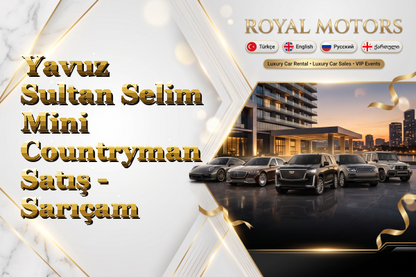 Yavuz Sultan Selim Mini Countryman Satış - Sarıçam