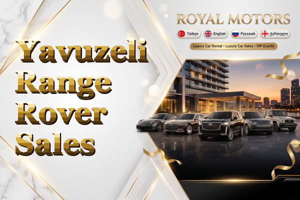 Yavuzeli Range Rover Sales