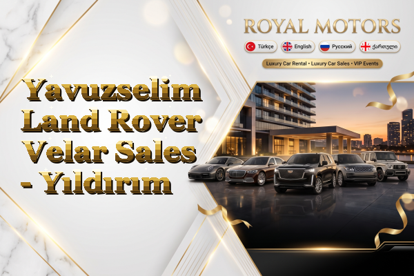 Yavuzselim Land Rover Velar Sales - Yıldırım