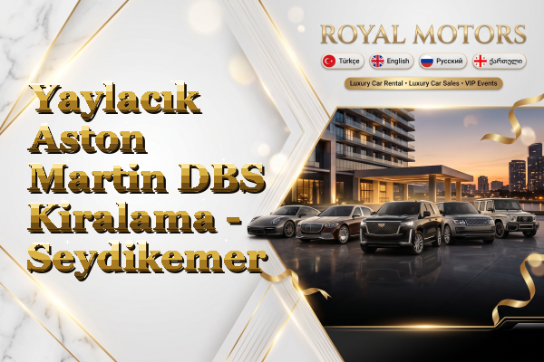 Yaylacık Aston Martin DBS Kiralama - Seydikemer