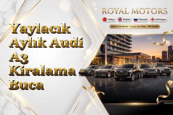 Yaylacık Aylık Audi A3 Kiralama - Buca