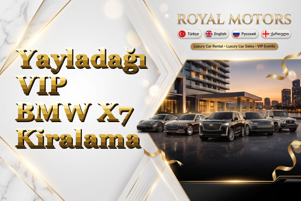 Yayladağı VIP BMW X7 Kiralama