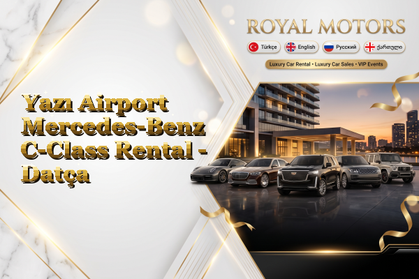 Yazı Airport Mercedes-Benz C-Class Rental - Datça