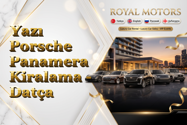 Yazı Porsche Panamera Kiralama - Datça