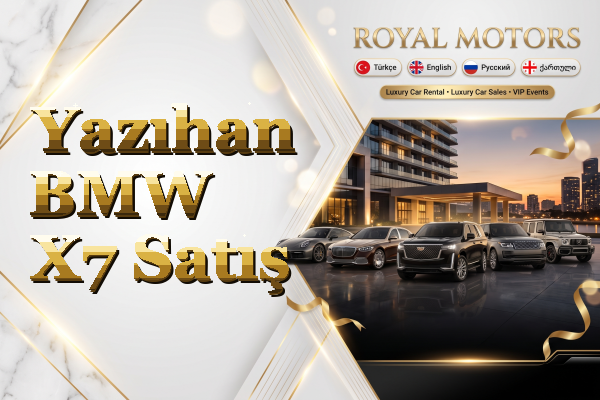 Yazıhan BMW X7 Satış