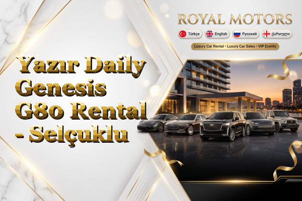 Yazır Daily Genesis G80 Rental - Selçuklu