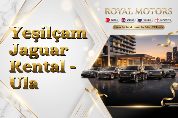 Yeşilçam Jaguar Rental - Ula