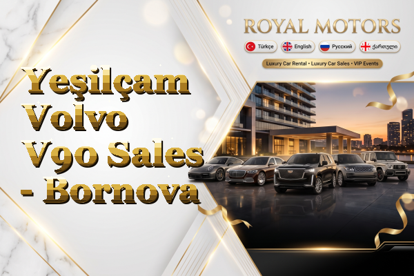 Yeşilçam Volvo V90 Sales - Bornova