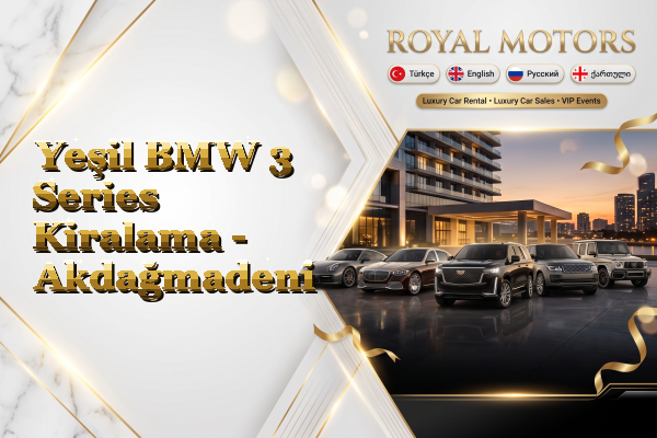 Yeşil BMW 3 Series Kiralama - Akdağmadeni