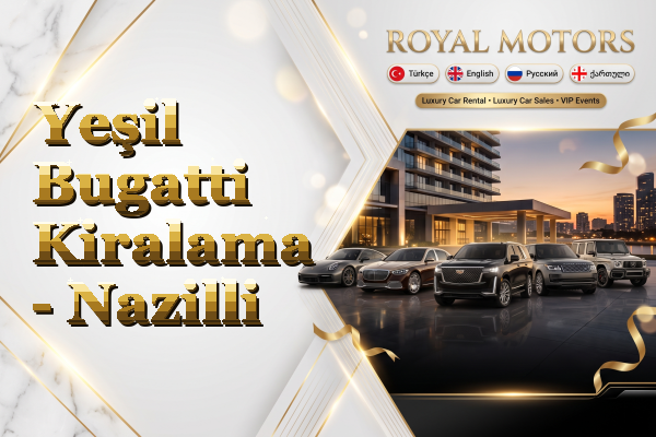 Yeşil Bugatti Kiralama - Nazilli