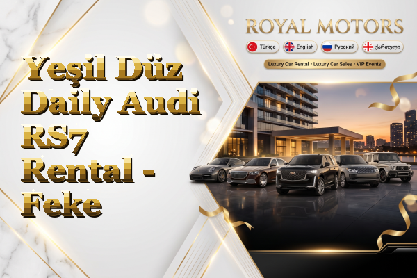 Yeşil Düz Daily Audi RS7 Rental - Feke