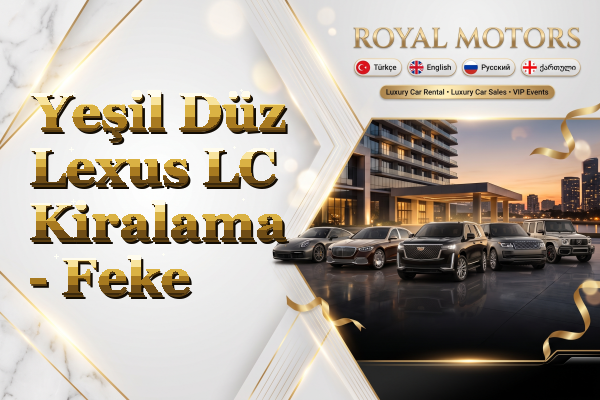 Yeşil Düz Lexus LC Kiralama - Feke