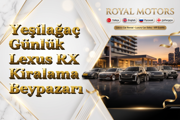 Yeşilağaç Günlük Lexus RX Kiralama - Beypazarı