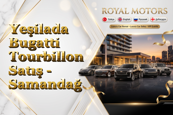 Yeşilada Bugatti Tourbillon Satış - Samandağ