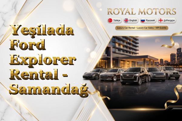 Yeşilada Ford Explorer Rental - Samandağ