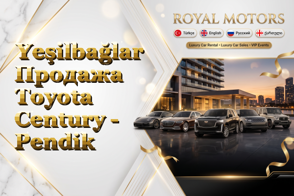 Yeşilbağlar Продажа Toyota Century - Pendik