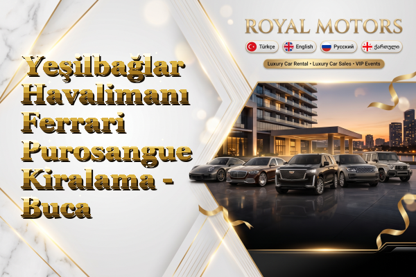 Yeşilbağlar Havalimanı Ferrari Purosangue Kiralama - Buca
