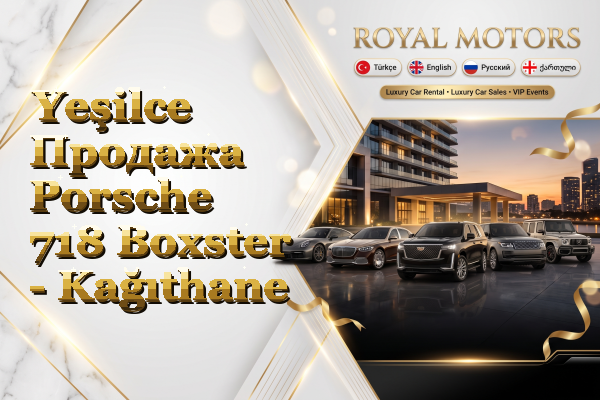 Yeşilce Продажа Porsche 718 Boxster - Kağıthane