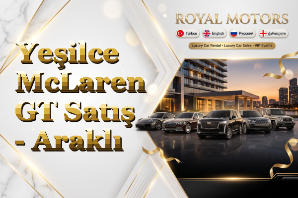 Yeşilce McLaren GT Satış - Araklı