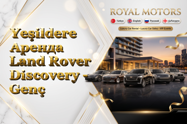 Yeşildere Аренда Land Rover Discovery - Genç