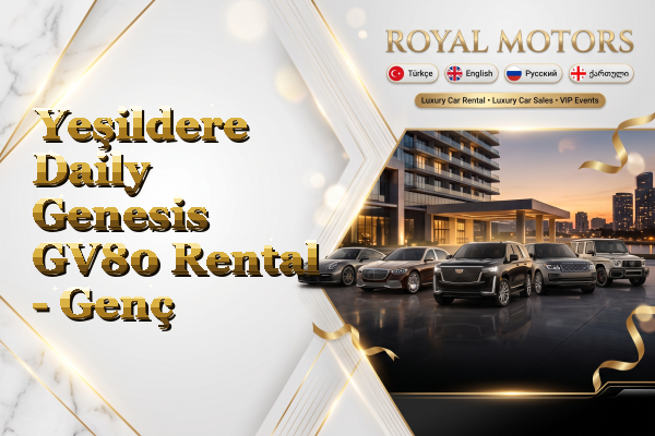 Yeşildere Daily Genesis GV80 Rental - Genç