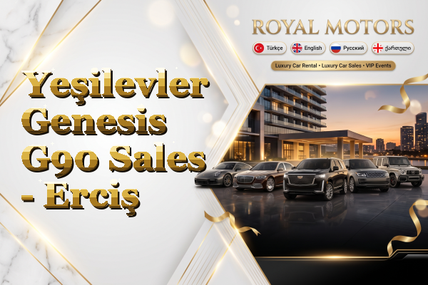 Yeşilevler Genesis G90 Sales - Erciş