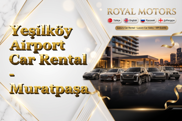 Yeşilköy Airport Car Rental - Muratpaşa