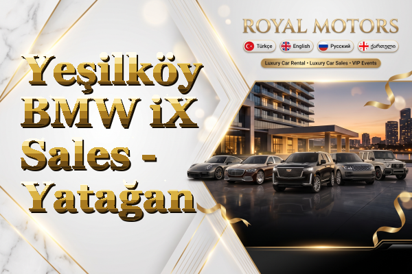 Yeşilköy BMW iX Sales - Yatağan