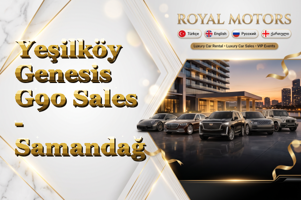 Yeşilköy Genesis G90 Sales - Samandağ