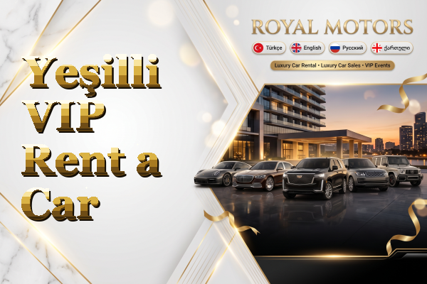 Yeşilli VIP Rent a Car