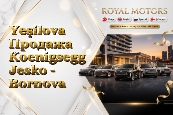 Yeşilova Продажа Koenigsegg Jesko - Bornova