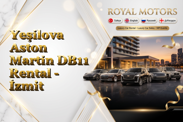 Yeşilova Aston Martin DB11 Rental - İzmit