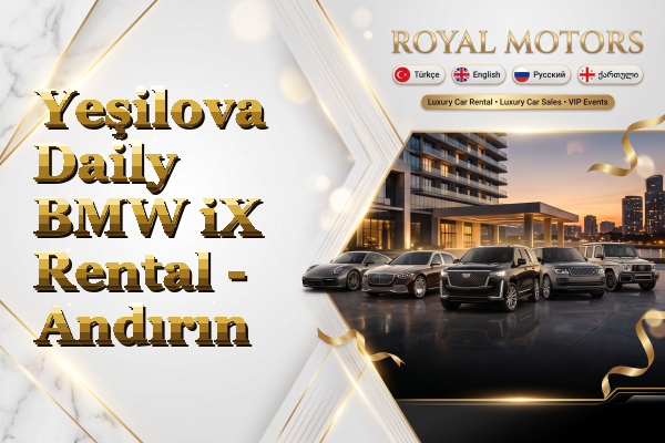 Yeşilova Daily BMW iX Rental - Andırın