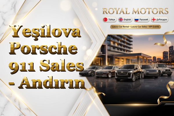 Yeşilova Porsche 911 Sales - Andırın