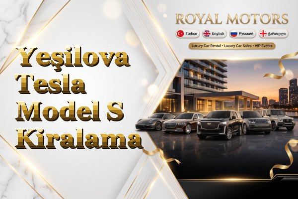 Yeşilova Tesla Model S Kiralama
