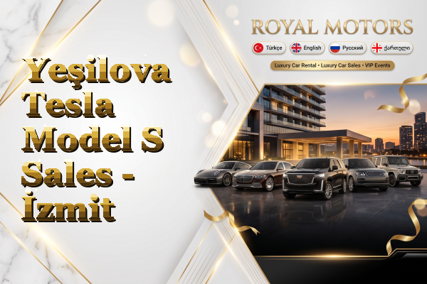Yeşilova Tesla Model S Sales - İzmit