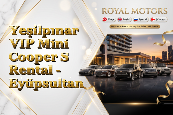 Yeşilpınar VIP Mini Cooper S Rental - Eyüpsultan
