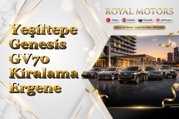 Yeşiltepe Genesis GV70 Kiralama - Ergene