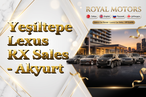 Yeşiltepe Lexus RX Sales - Akyurt