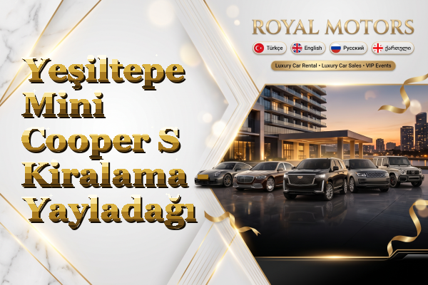 Yeşiltepe Mini Cooper S Kiralama - Yayladağı