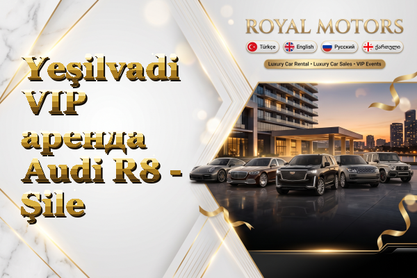 Yeşilvadi VIP аренда Audi R8 - Şile