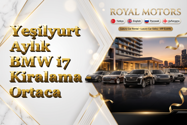 Yeşilyurt Aylık BMW i7 Kiralama - Ortaca