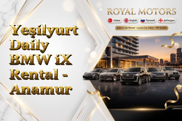 Yeşilyurt Daily BMW iX Rental - Anamur