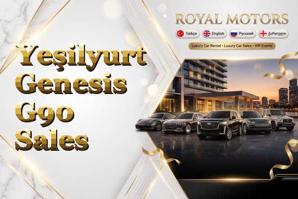 Yeşilyurt Genesis G90 Sales