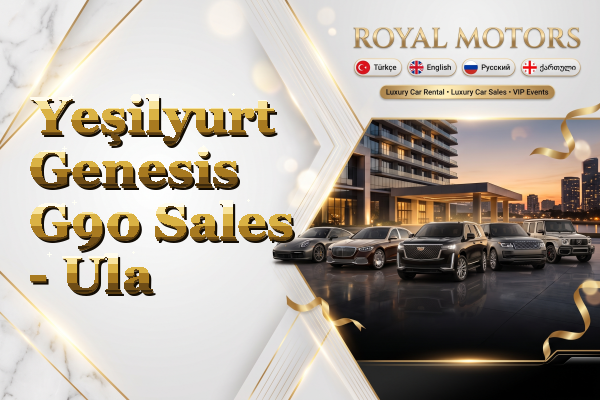 Yeşilyurt Genesis G90 Sales - Ula