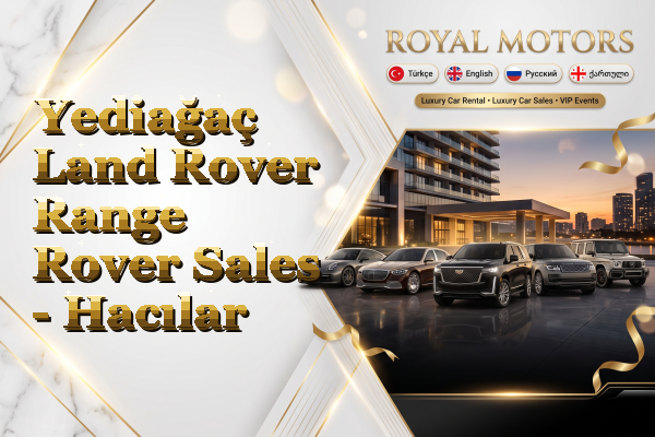 Yediağaç Land Rover Range Rover Sales - Hacılar
